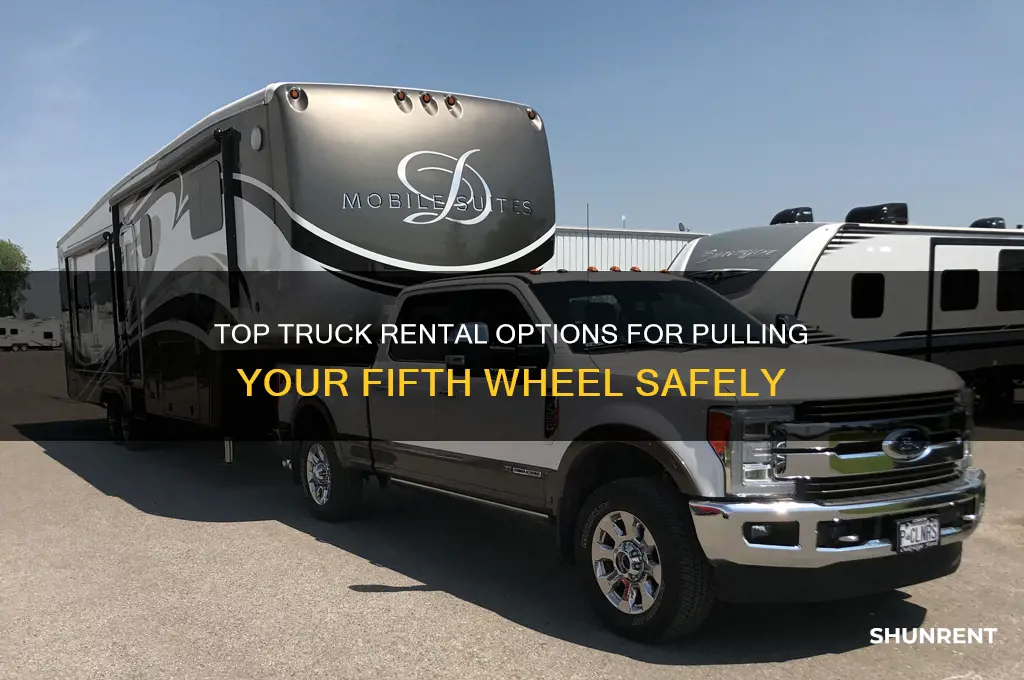 where to rent a truck to pull a fifth wheel