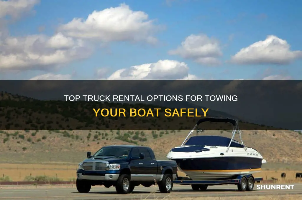 where to rent a truck to tow a boat