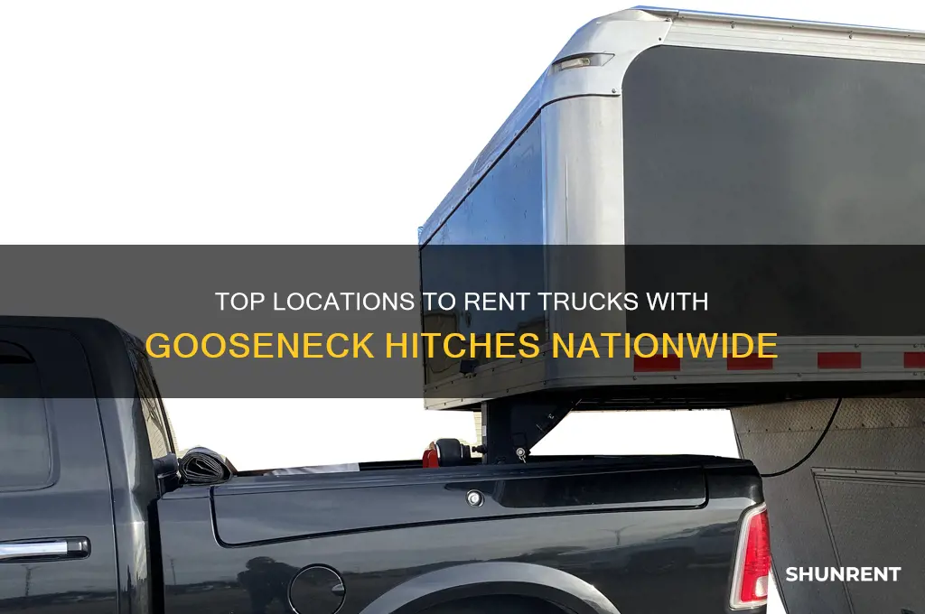 where to rent a truck with a gooseneck hitch