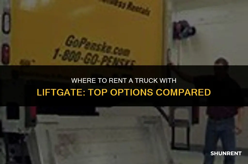 where to rent a truck with liftgate