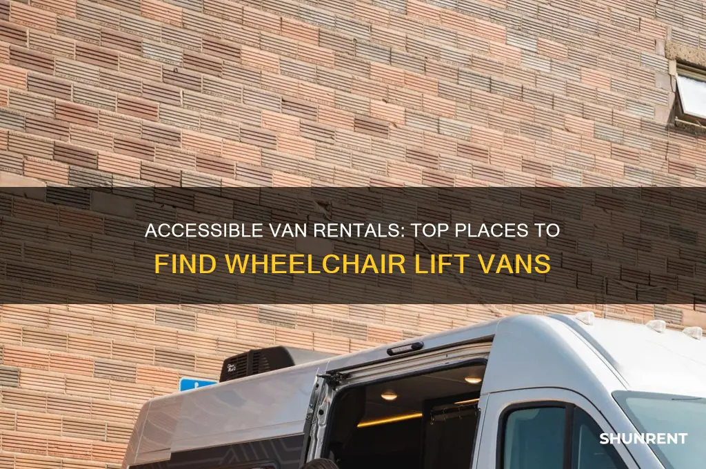 where to rent a van with a wheelchair lift