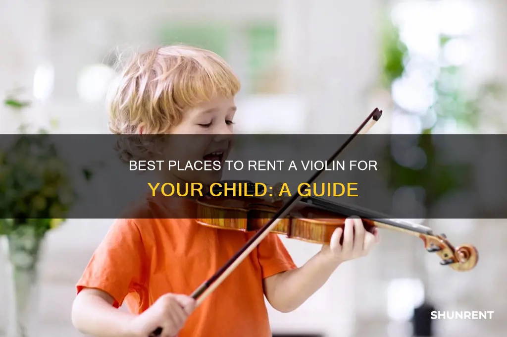 where to rent a violin for a child