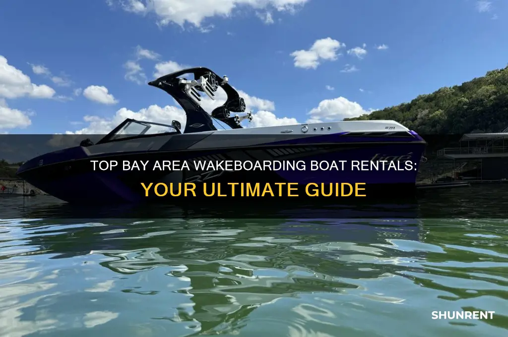 where to rent a wakeboarding boat in bay area