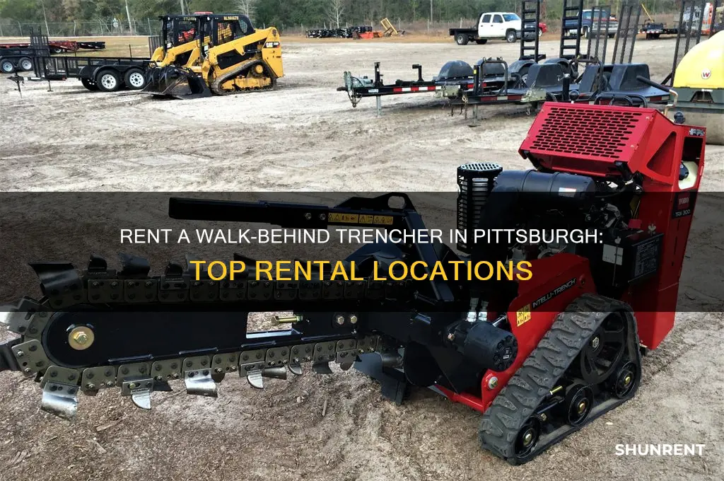 where to rent a walk behind trencher in pittsburgh