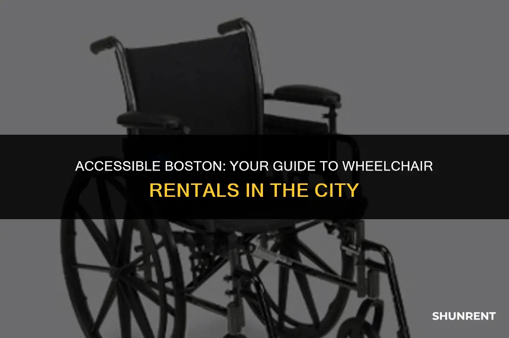 where to rent a wheelchair in boston