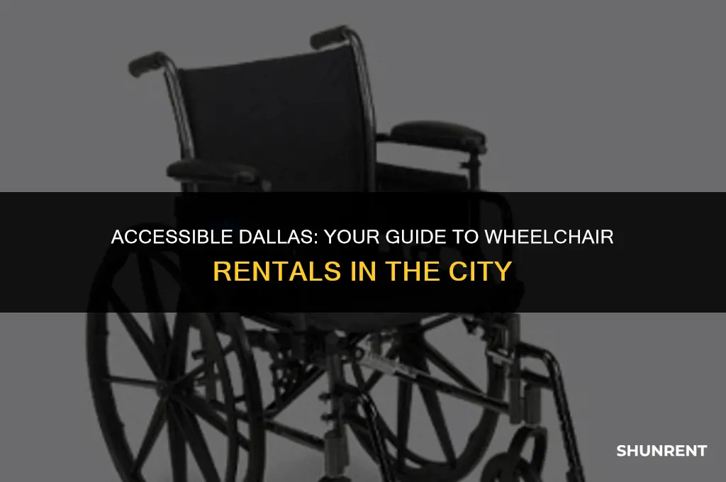 where to rent a wheelchair in dallas