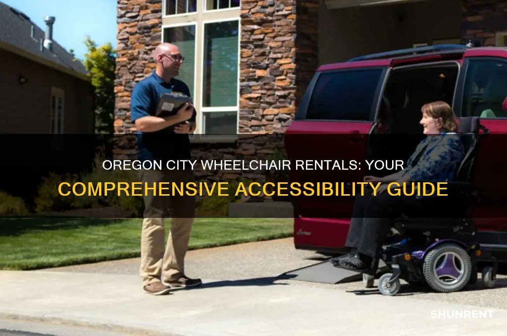 where to rent a wheelchair in oregon city oregon