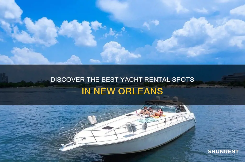 where to rent a yacht in new orleans