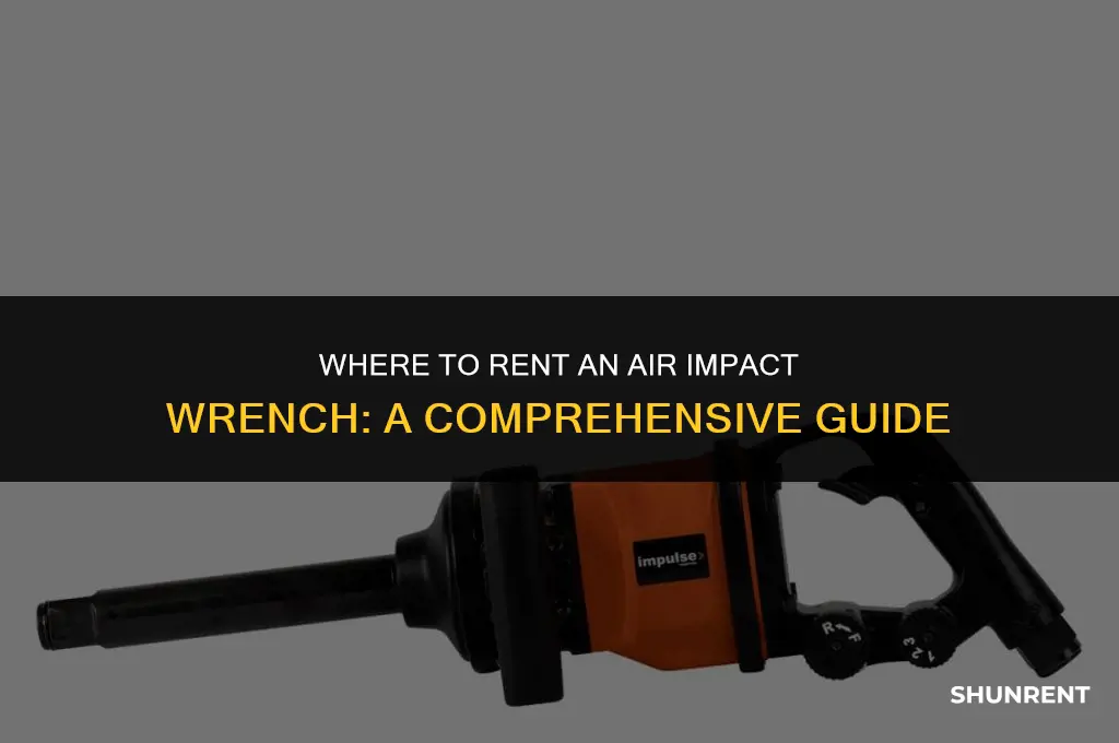 where to rent an air impact wrench