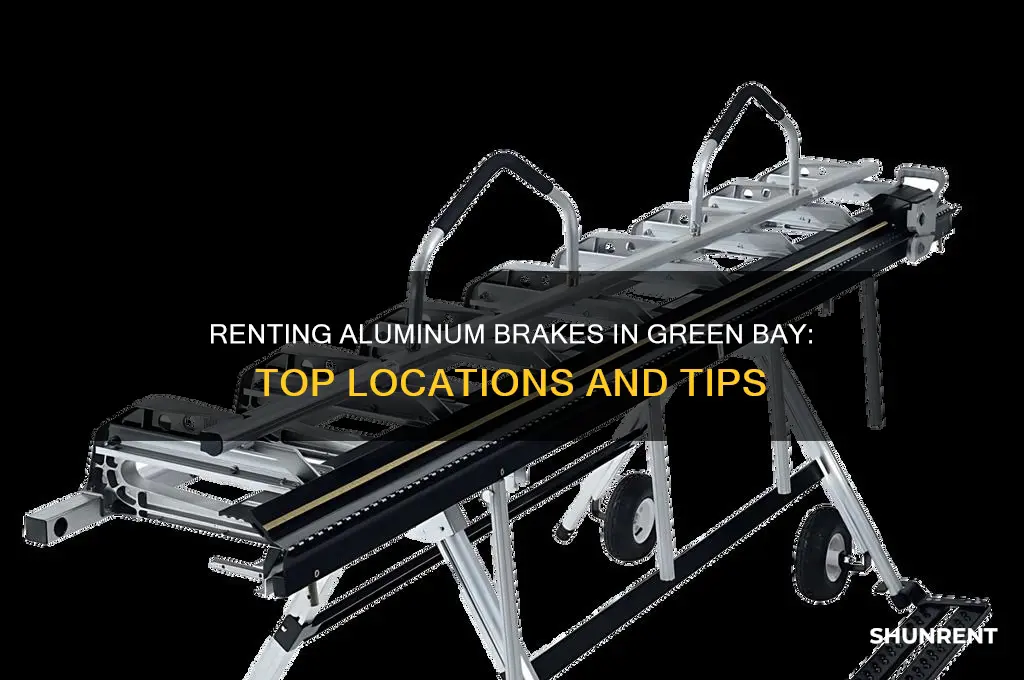 where to rent an aluminum brake in green bay