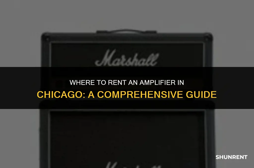 where to rent an amplifier in chicago