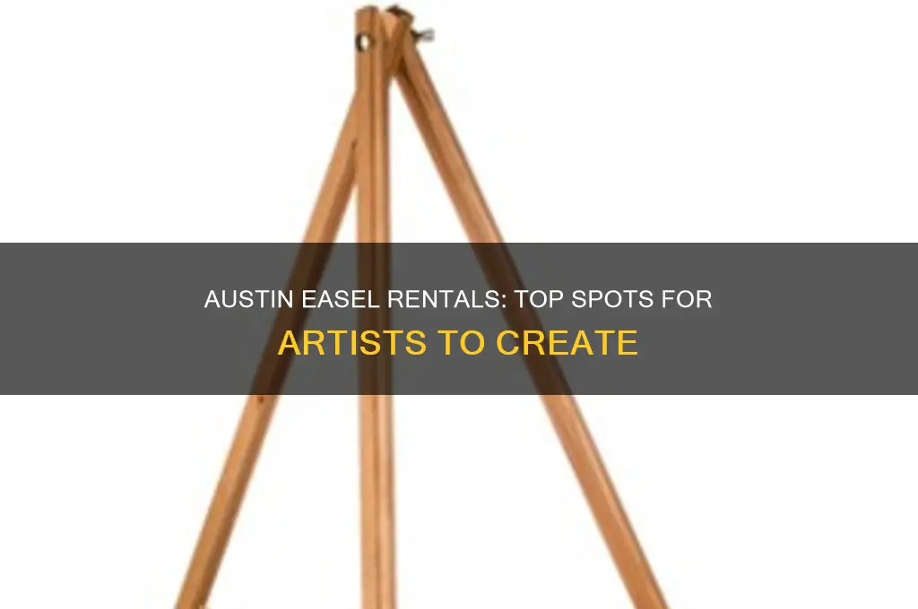 where to rent an easel in austin texas