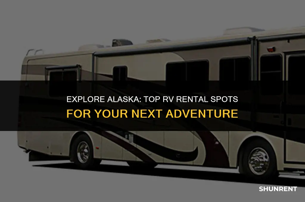 where to rent an rv in alaska