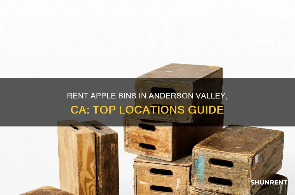 where to rent apple bins anderson valley ca