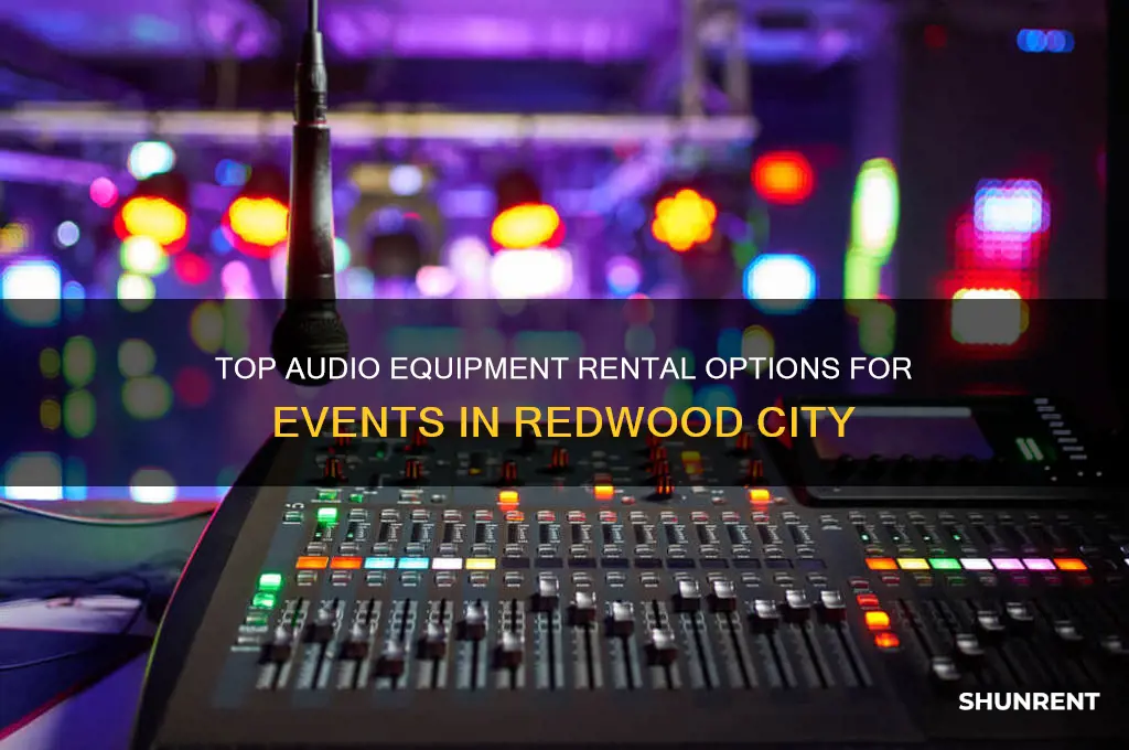 where to rent audio equipment for events redwood city