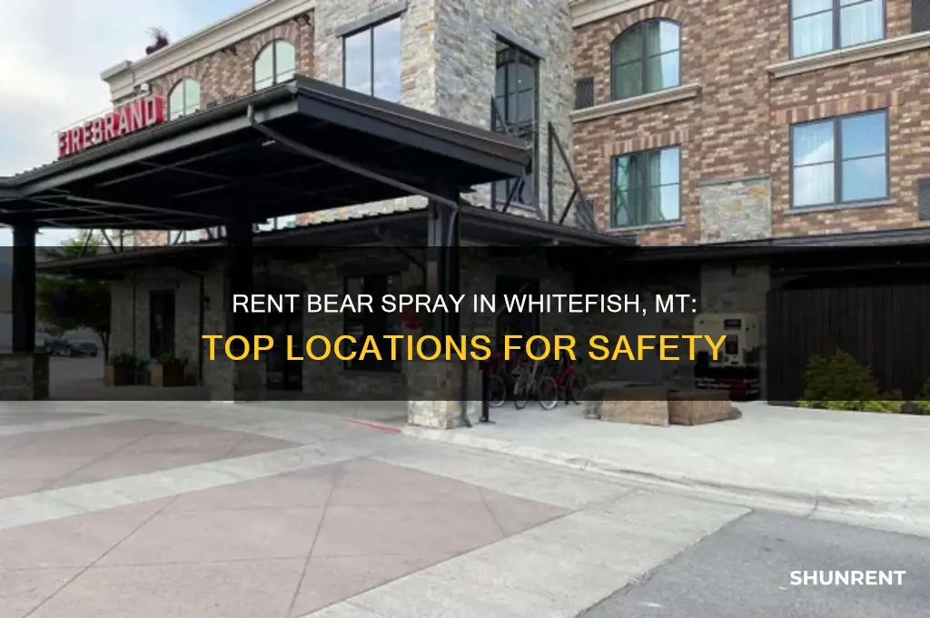 where to rent bear spray in whitefish mt