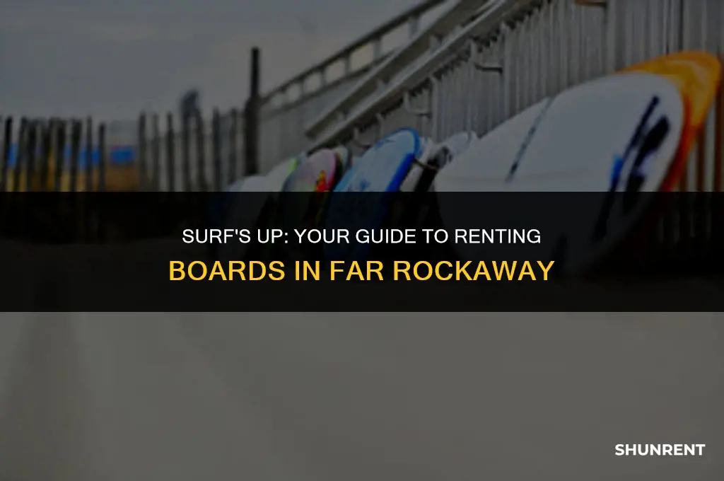 where to rent boards in far rockaway