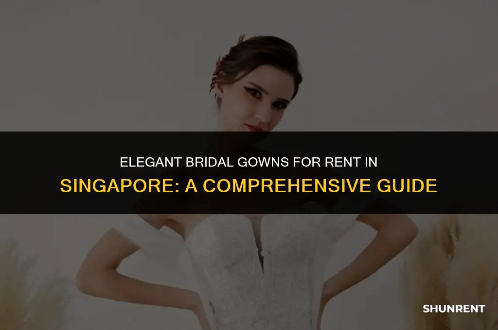 where to rent bridal gowns in singapore