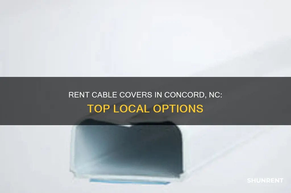 where to rent cable covers in concord nc