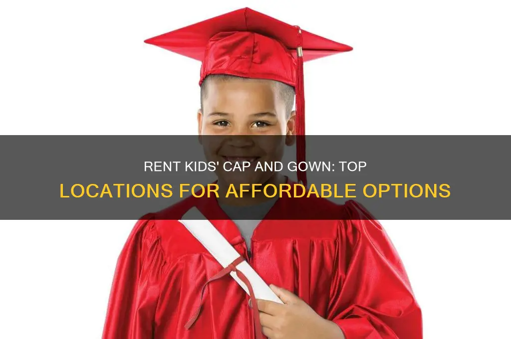 where to rent cap an gown for kids