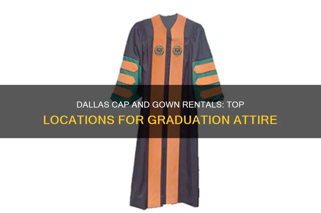 where to rent cap and gown in dallas