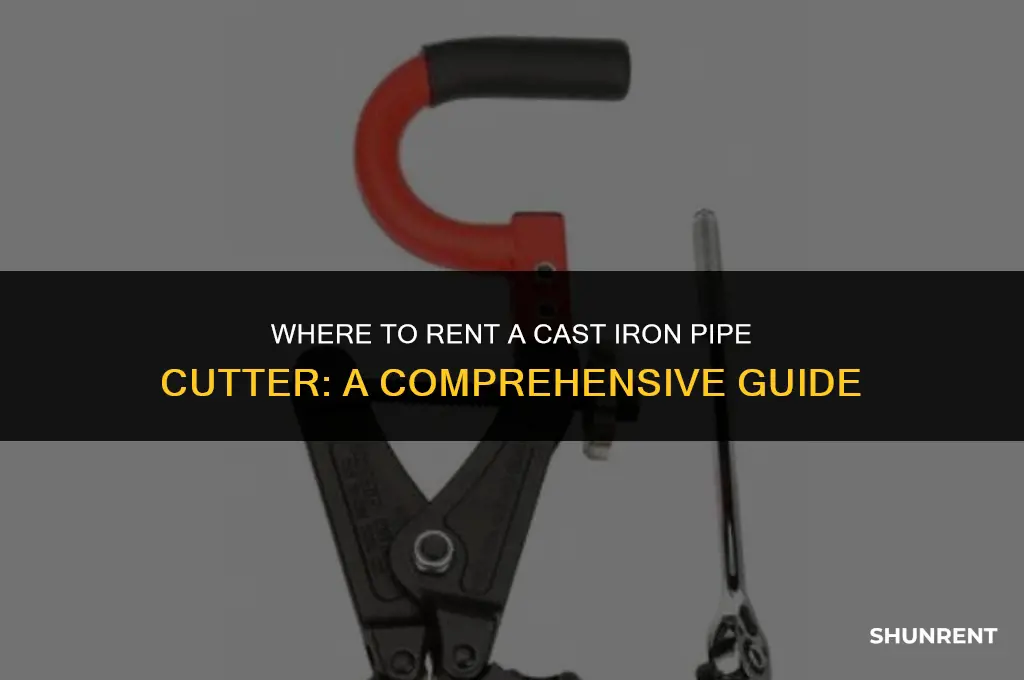 where to rent casr iron pipe cutter