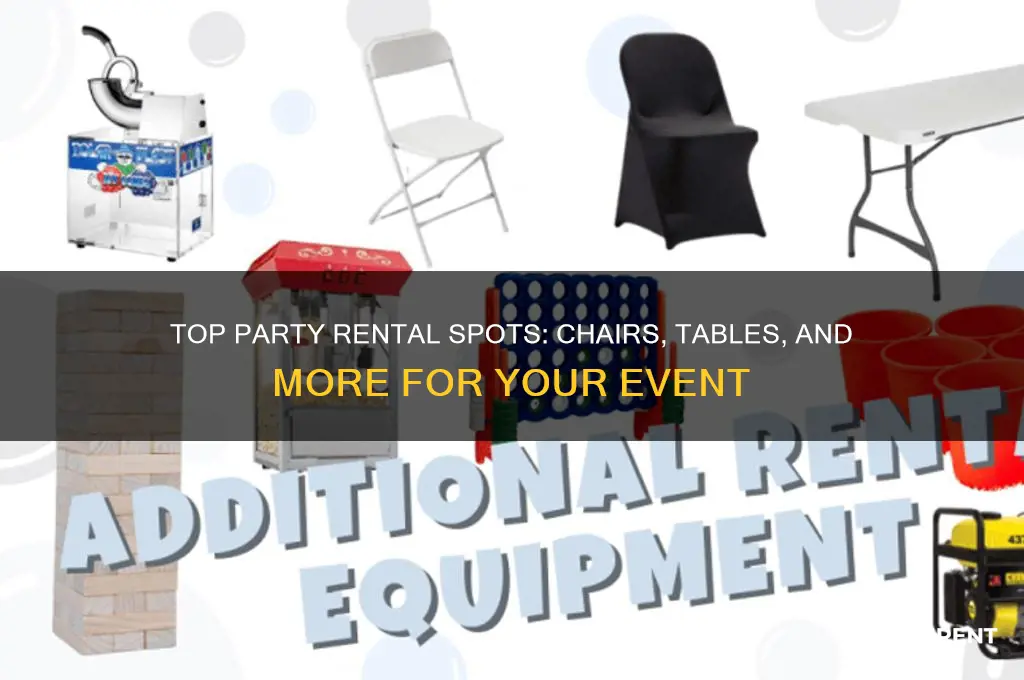 where to rent chairs and tables for parties