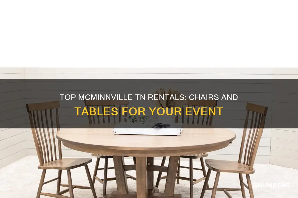 where to rent chairs and tables mcminnville tn