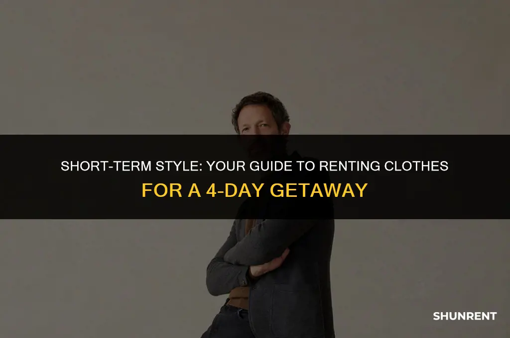 where to rent clothese for 4 days