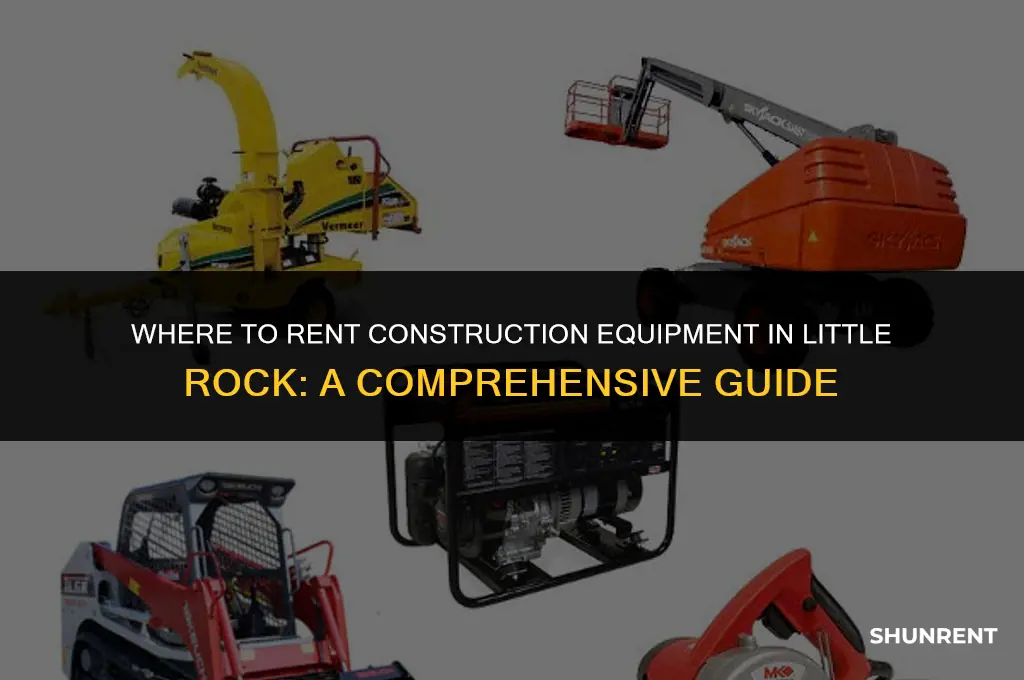 where to rent construction stuff little rock