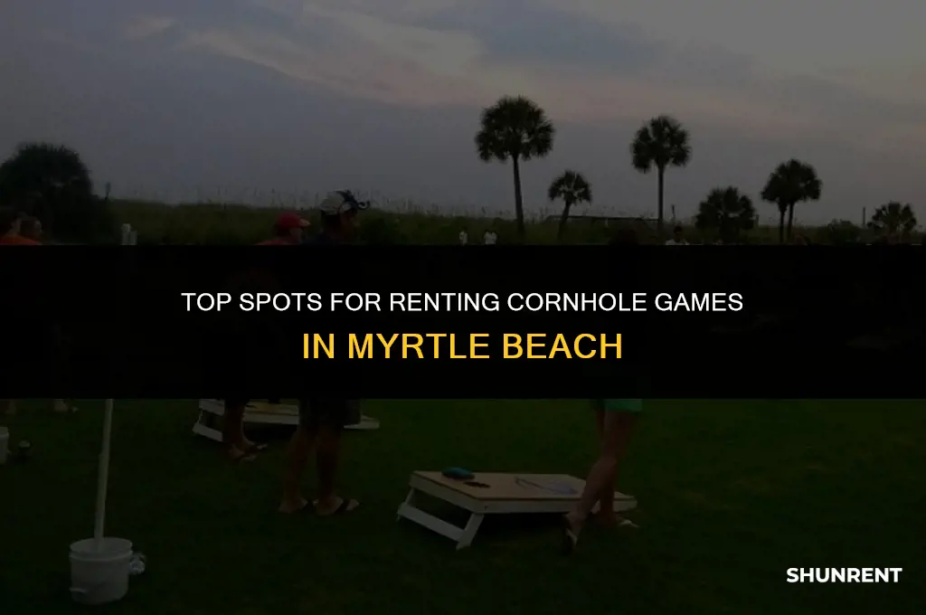 where to rent cornhole in myrtle beach