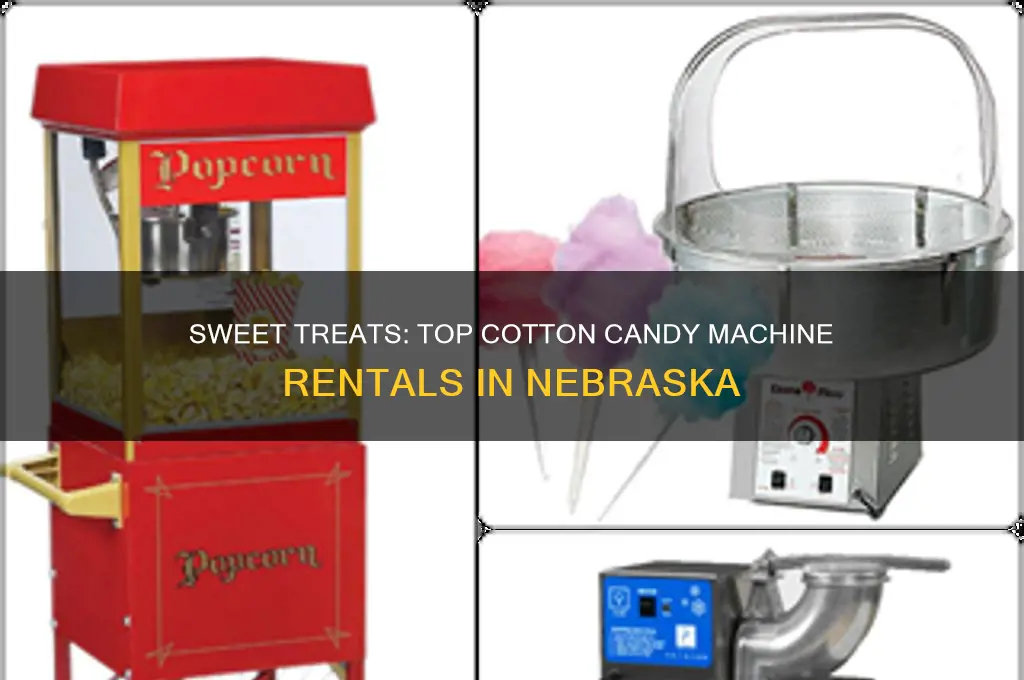 where to rent cotton candy machine in nebraska