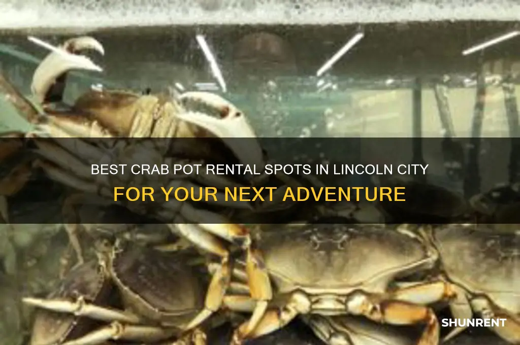 where to rent crab pots in lincoln city