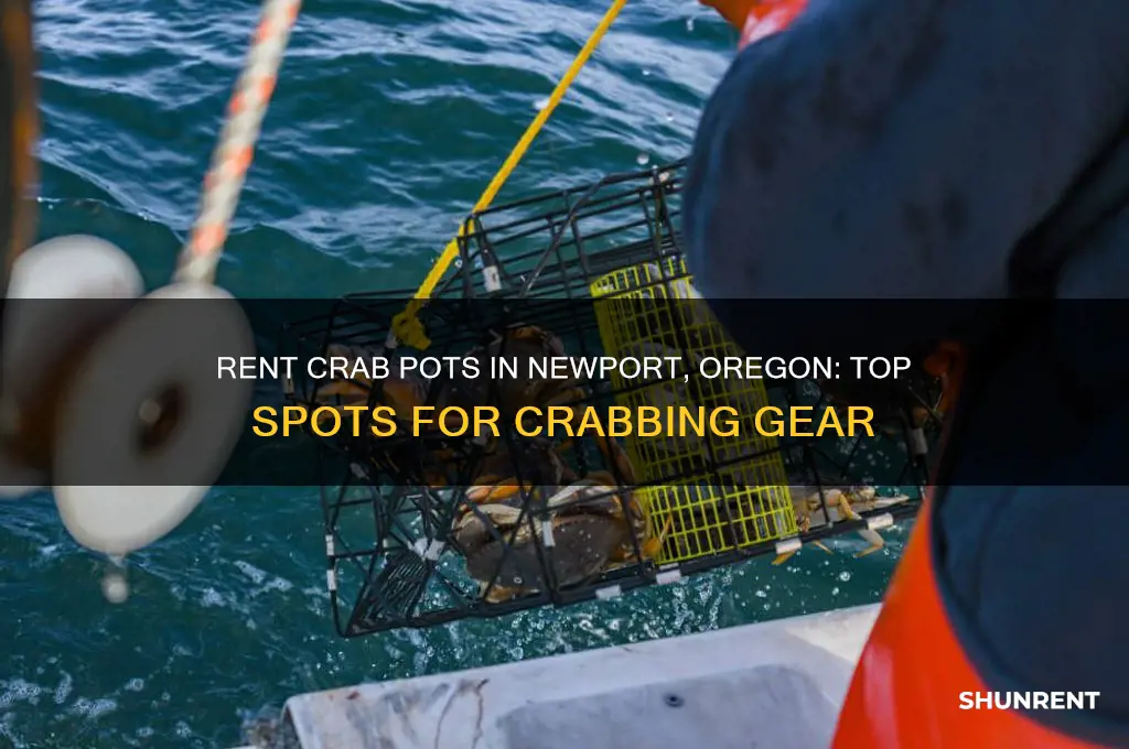 where to rent crab pots in newport oregon