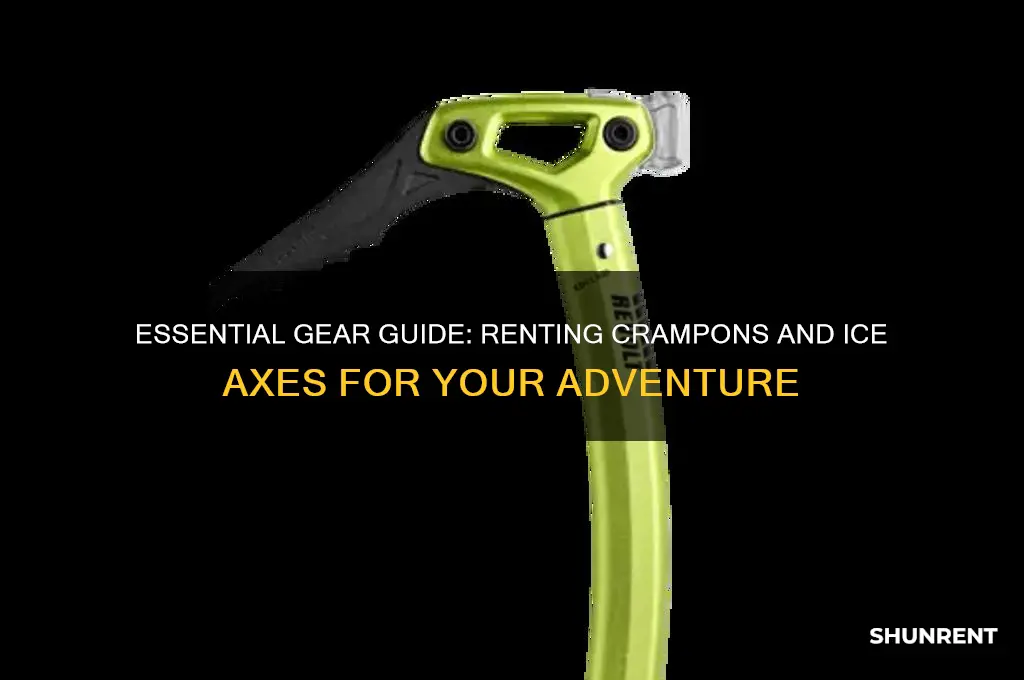 where to rent crampons and an ice ax