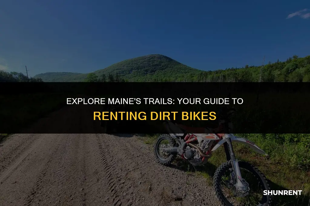 where to rent dirt bikes in maine