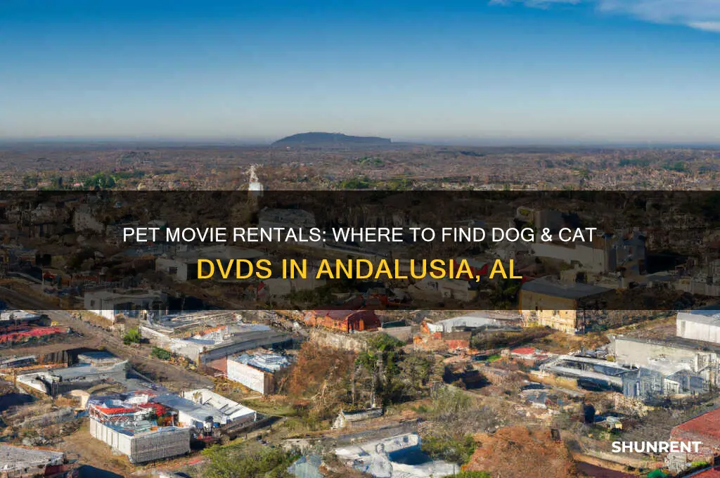 where to rent dog and cat dvds in andalusia alabama