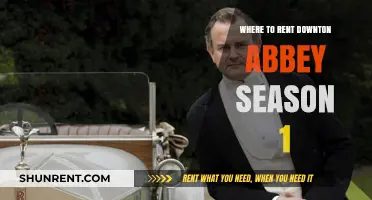 Where to Rent Downton Abbey Season 1: A Comprehensive Guide