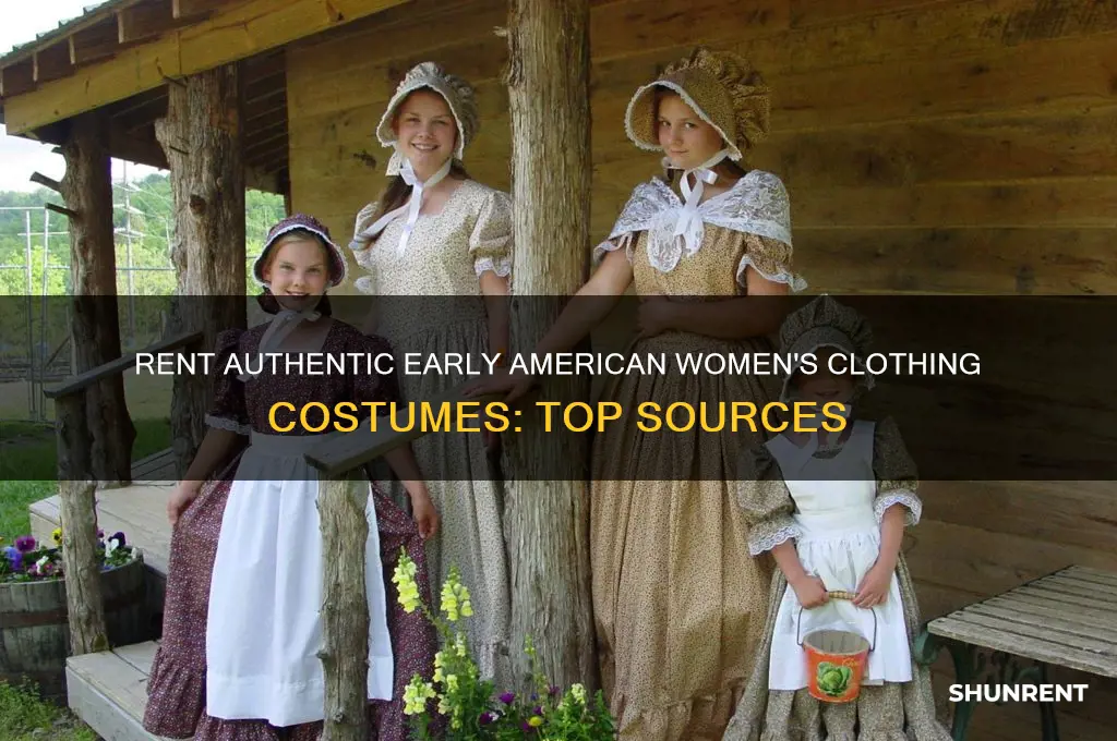 where to rent early american women