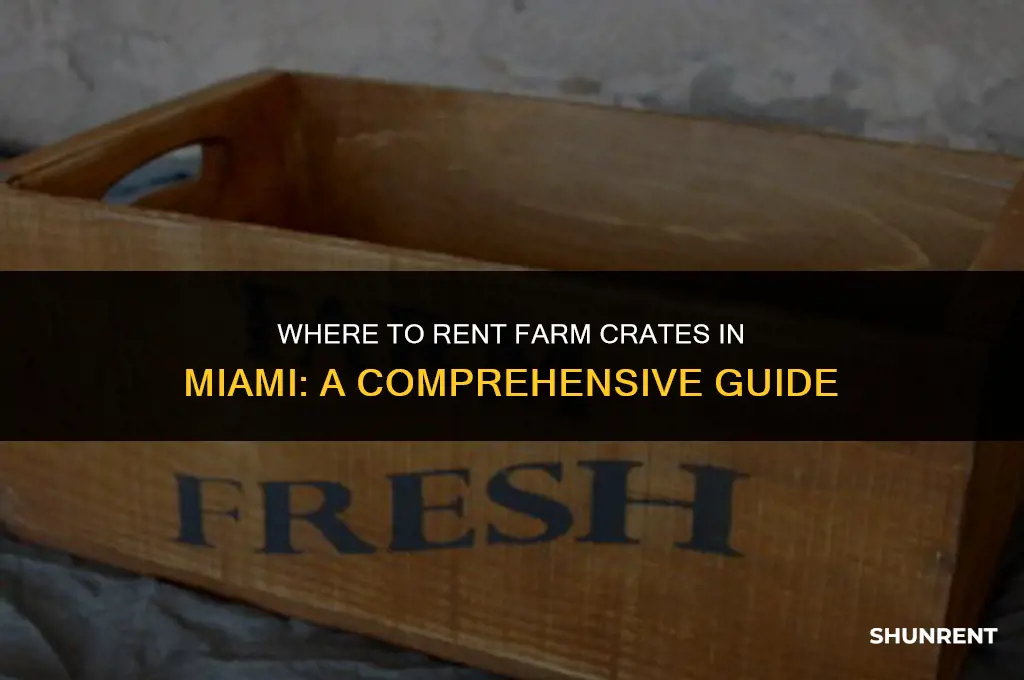 where to rent farm crate in miami