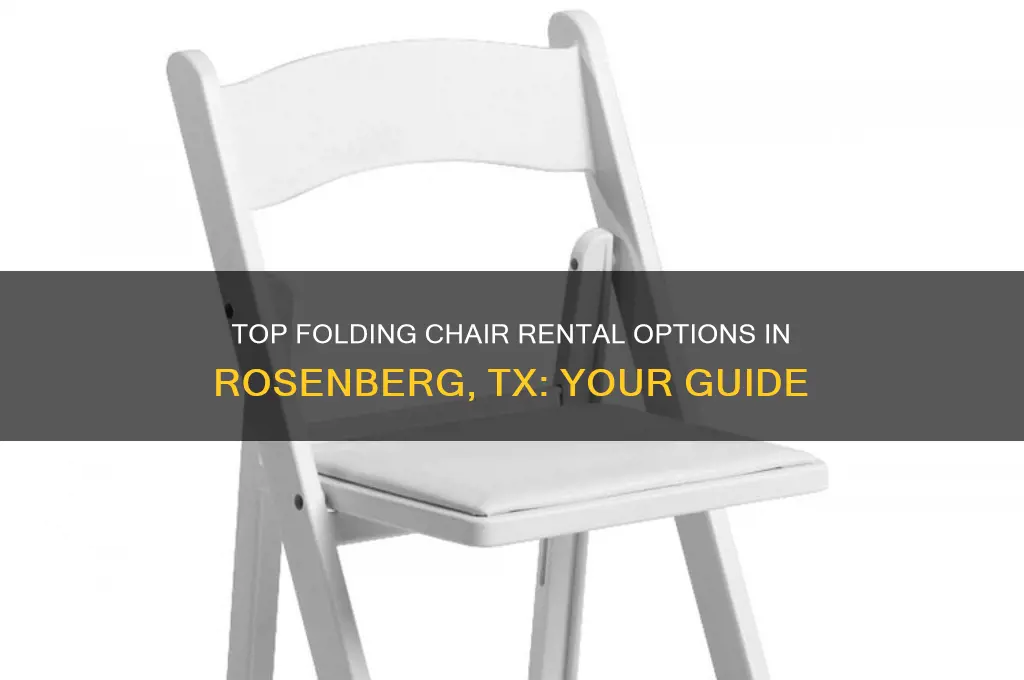 where to rent folding chairs in rosenberg tx