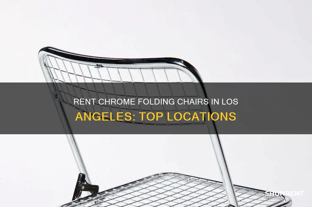 where to rent folding chairs los angeles chrome