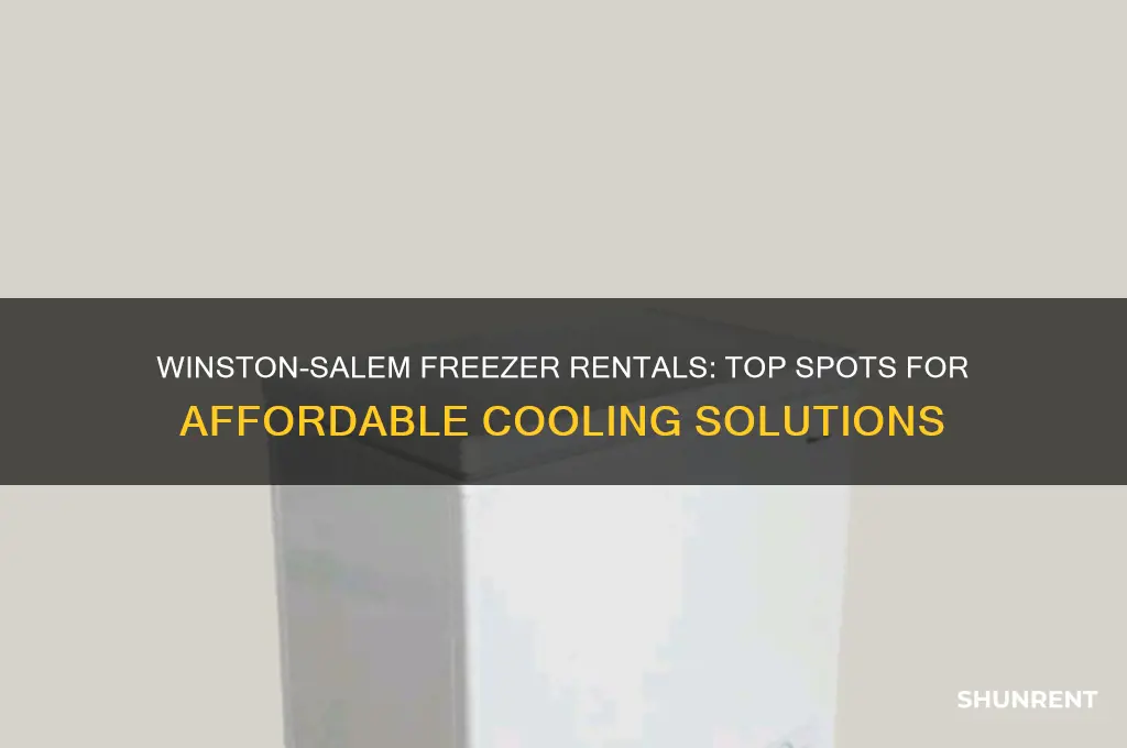 where to rent freezers in winston salem nc