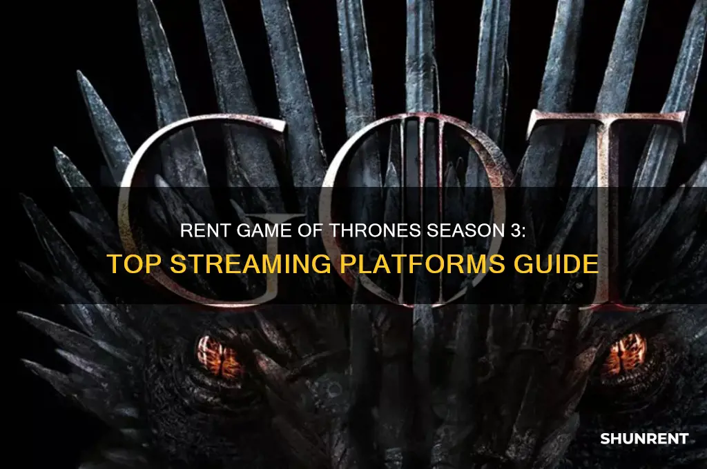 where to rent game of thrones season 3