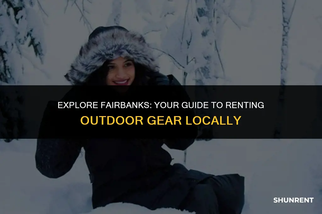 where to rent gear in fairbanks ak