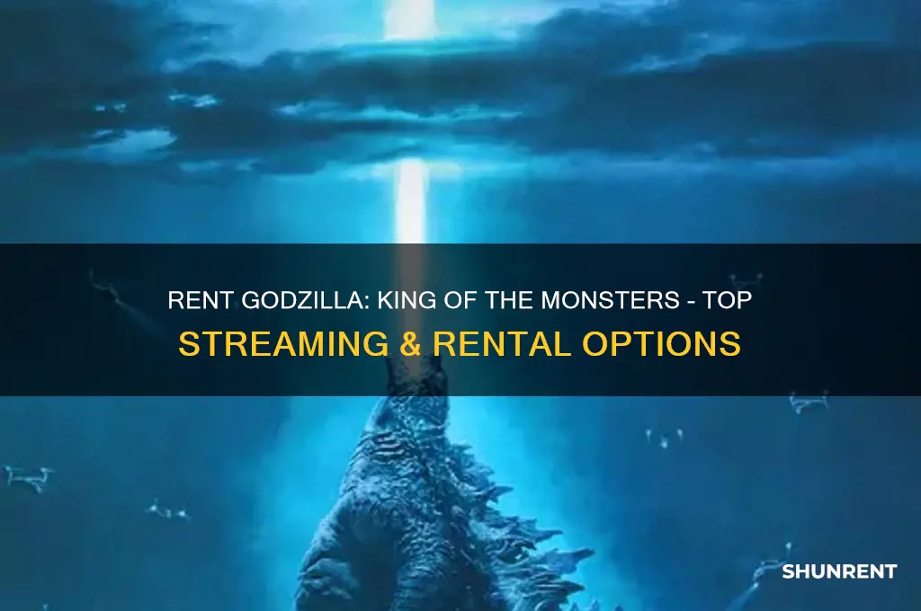 where to rent godzilla king of the monsters