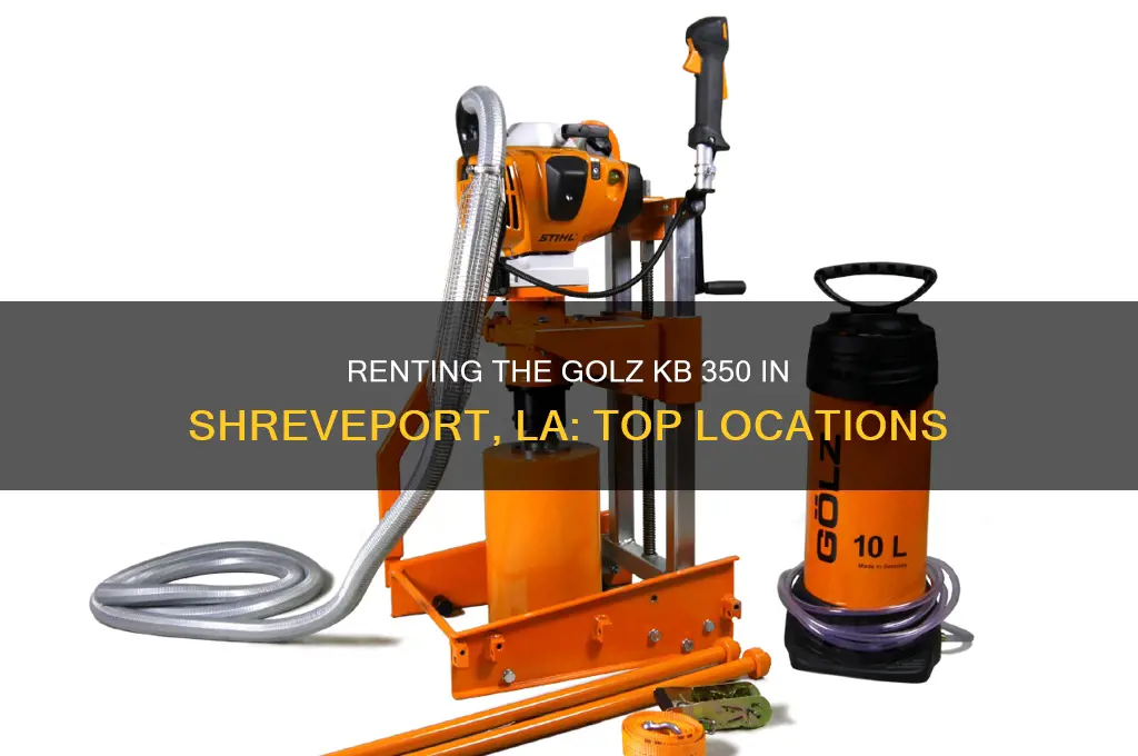where to rent golz kb 350 in shreveport la