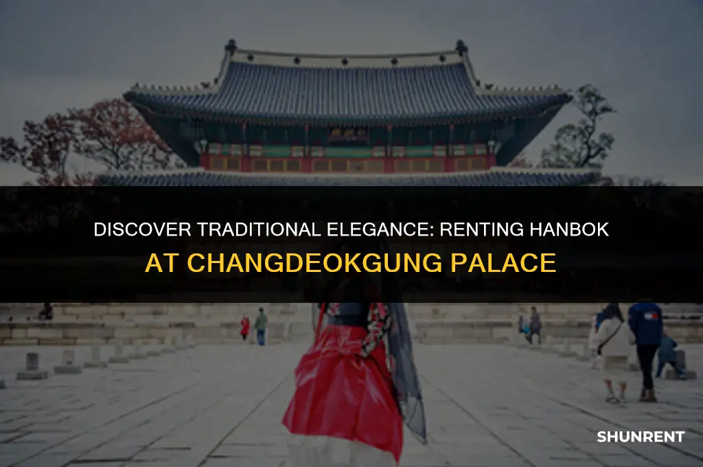 where to rent hanbok in changdeokgung palace