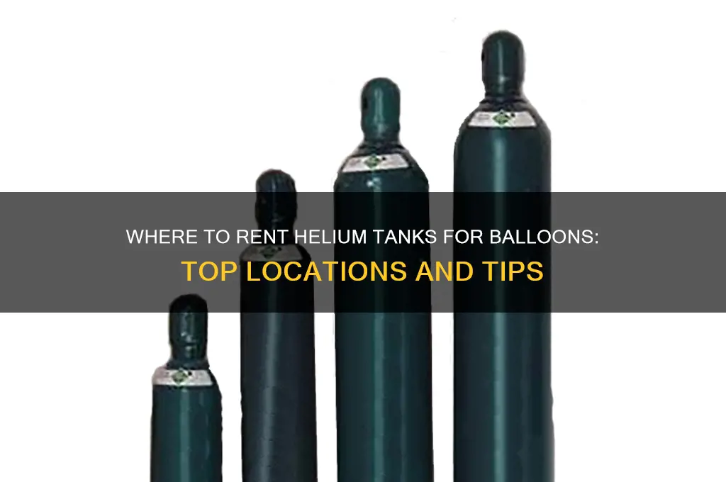 where to rent helium tank for balloons