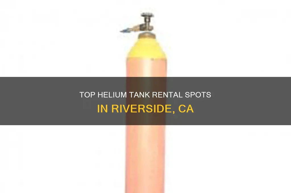 where to rent helium tanks in riverside ca